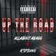 Up the Road feat Allaboutabagg Single