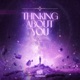 Thinking About You Single