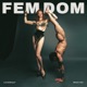 Fem Dom Single