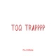 TOQ TRAP Single