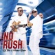 No Rush Single