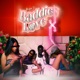 Baddies Love X EP
