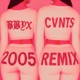 2005 CVNTS REMIX Single