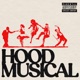 HOOD MUSICAL Single