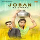 Joban Ki Jhaal Single