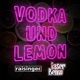 Vodka und Lemon Single