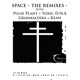 Space The Remixes Single