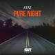Pure Night Single
