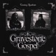GRAVESTONE GOSPEL