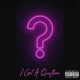 I GOT a QUESTION feat DonnySolo Single