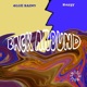 Back Around feat blue saint dayzy Single