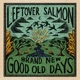 Brand New Good Old Days