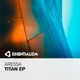 Titan EP