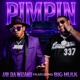 PIMPIN feat Big Hulk Single