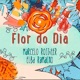 Flor do Dia Single
