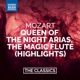 Mozart The Magic Flute Highlights Queen of the Night Arias