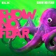 Show No Fear Single