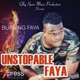 Unstoppable Faya Xpress Riddim Single