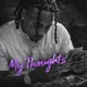 My Thoughts Single
