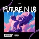 Future N Us EP