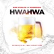 Hwahwa feat Madedido Single