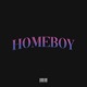 Homeboy Single