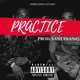 Practice feat Freddy Cosmos Single