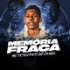 Memória Fraca feat Dj Jb Mix Single
