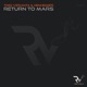 Return To Mars Single
