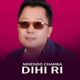 Mhendo Chharba Dihiri Single