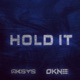 Hold It Single