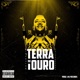Terra do Ouro Single