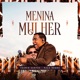 Menina Mulher Ao Vivo Single
