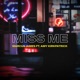Miss Me feat Amy Kirkpatrick Single