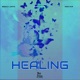 Healing feat Inga Hina Single