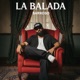 La Balada Single