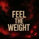 Feel the Weight Single