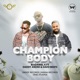 Champion Body feat Daddy Andre Davo Beats Single