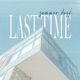 Last Time Single
