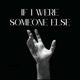 Someone Else Single