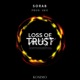 Loss of Trust feat Skii Single