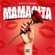 Mamacita feat Lg Malique Single