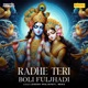 Radhe Teri Boli Fuljhadi Single