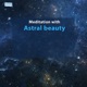 Meditation with Astral Beauty Single