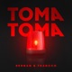 Toma Toma Single