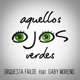 Aquellos Ojos Verdes feat Gaby Moreno Single