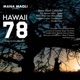 Hawaii 78 Song Across Hawaii feat Nahko Common Kings Jake Shimabukuro Ka ikena Scanlan Kimié Miner Kaumakaiwa Raiatea Helm Hawane Rios The Green Sudden Rush Makaha Sons of Niihau Pearl Jam J Boog Kapena Hawaiian Charter School Youth Single