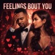 Feelings Bout You Single