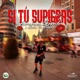 Si Tú Supieras Single