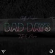 Bad Days Remix Single